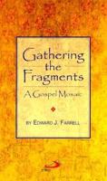 Gathering the Fragments
