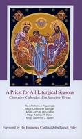 A Priest for All Liturgical Seasons