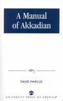 A Manual of Akkadian