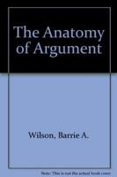 The Anatomy of Argument