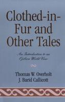 Clothed-in-Fur, and Other Tales