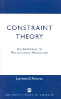 Constraint Theory: An Approach to Policy-Level Modelling