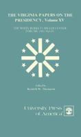 Six Virginia Papers Presented at the Miller Center Forums, 1983