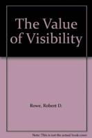 The Value of Visibility