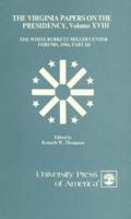 Five Virginia Papers Presented at the Miller Center Forums, 1984. Pt.3