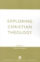 Exploring Christian Theology