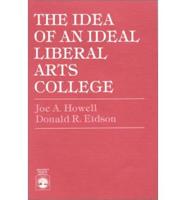 The Idea of an Ideal Liberal Arts College