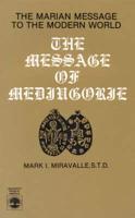 The Message of Medjugorje