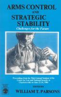 Arms Control and Strategic Stability: Challenges for the Future