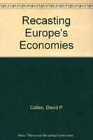 Recasting Europe's Economies