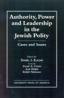 Authority, Power, and Leadership in the Jewish Polity