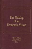 The Making of an Economic Vision