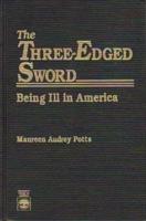 The Three-Edged Sword