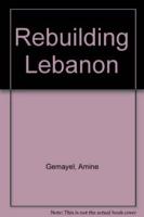 Rebuilding Lebanon