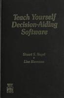 Teach Yourself Decision-Aiding Software