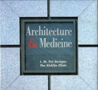 Architecture & Medicine