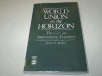 World Union on the Horizon