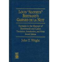 Louis "Aloysius" Bertrand's Gaspard De La Nuit