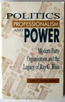 Politics, Professionalism, and Power