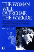 "The Woman Will Overcome the Warrior"