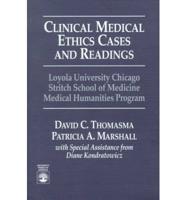 Clinical Medical Ethics Cases and Readings