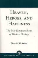Heaven, Heroes, and Happiness