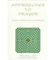 Approaches to Prayer