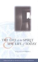 The Life of the Spirit and the Life of Today