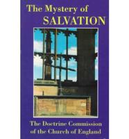 The Mystery of Salvation