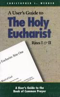 The Holy Eucharist, Rites I and II