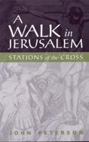 A Walk in Jerusalem