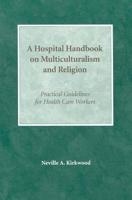 A Hospital Handbook on Multiculturalism and Religion