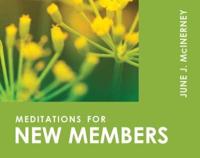 Meditations for New Members