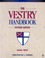 Vestry Handbook, the (Large Print)