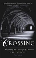 Crossing: Reclaiming the Landscape of Our Lives