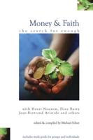 Money & Faith: The Search for Enough