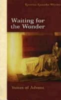 Waiting for the Wonder