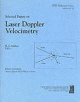Selected Papers on Laser Doppler Velocimetry