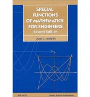 Special Functions of Mathematics for Engineers