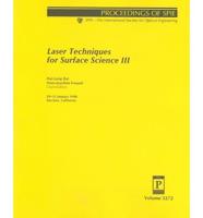 Laser Techniques for Surface Science III