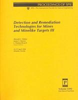 Detection and Remediation Technologies for Mines and Minelike Targets III