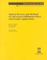 Optical Devices and Methods for Microwave/millimeter-Wave and Frontier Applications