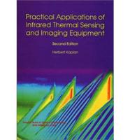 Practical Applications of Infrared Thermal Sensing and Imaging Equipment