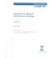 Advances in Optical Interference Coatings