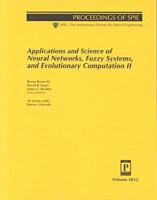 Applications and Science of Neural Networks, Fuzzy Systems, and Evolutionary Computation II