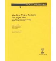 Machine Vision Systems for Inspection and Metrology VIII