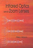 Infrared Optics and Zoom Lenses