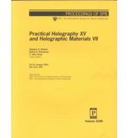 Practical Holography XV and Holographic Materials VII