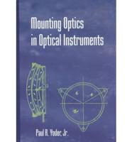 Mounting Optics in Optical Instruments