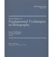 Selected Papers on Fundamental Techniques in Holography